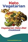 Keto Vegetarians - Publishers Fanton - 9781951737436