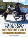 Training Your Own Service Dog - Max Matthews - 9781951764012