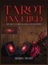 Tarot Unveiled - Serra Night - 9781951764616