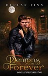 Demons Are Forever - Declan Finn - 9781951768737