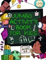 Jumbo Activity Book for Kids Ages 4-8 - Activity Nest - 9781951791131
