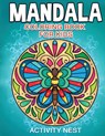 Mandala Coloring Book for Kids - Nest Activity - 9781951791384