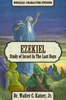 Ezekiel: Study of Israel in the Last Days - Walter C. Kaiser - 9781951833459