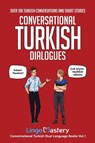 Conversational Turkish Dialogues - Lingo Mastery - 9781951949327