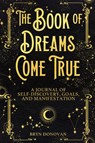 The Book of Dreams Come True - Bryn Donovan - 9781951952037