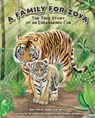 A Family for Zoya: The True Story of an Endangered Cub - Debra Kim Wolf - 9781951995294