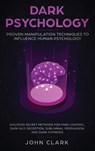 Dark Psychology - Clark John - 9781952083259