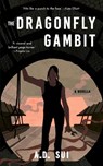 Sui, A: Dragonfly Gambit - A D Sui - 9781952086793