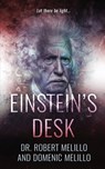 Einstein's Desk - Dr Robert Melillo ; Domenic Melillo - 9781952103049