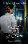 A Trick of Fate - Rebecca Connolly - 9781952103735