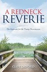A Redneck Reverie - Cliff Oxford - 9781952106101