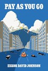 David Johnson, E: Pay as You Go - Eskor David Johnson - 9781952119743