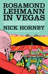 Hornby, N: Rosamond Lehmann in Vegas - Nick Hornby - 9781952119989