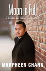 MOON IN FULL - Marpheen Chann - 9781952143359