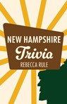 New Hampshire Trivia - Rebecca Rule - 9781952143915