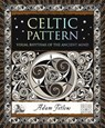 Celtic Pattern: Visual Rhythms of the Ancient Mind - Adam Tetlow - 9781952178009