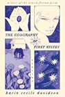 The Geography of First Kisses - Karin Cecile Davidson - 9781952224256