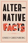 Alternative Facts - Emily Greenberg - 9781952224362