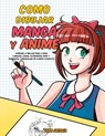 Como dibujar Manga y Anime - Aimi Aikawa - 9781952264122