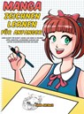 Manga zeichnen lernen fur Anfanger - Aimi Aikawa - 9781952264146