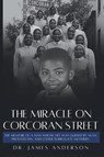 The Miracle on Corcoran Street - James Anderson - 9781952315510