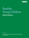 Healthy Young ChildrenSixth Edition - Alicia L. Haupt ; Brittany Massare ; Jennifer Nizer - 9781952331213