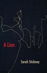A Lion - Sarah Stickney - 9781952335754