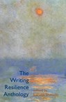The Writing Resilience Anthology - Larissa Shmailo - 9781952335877