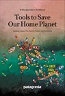 Tools to Save Our Home Planet - Nick Mucha ; Patrick Thomas ; Jessica Flint - 9781952338168