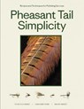 Pheasant Tail Simplicity - Yvon Chouinard ; Craig Mathews ; Mauro Mazzo - 9781952338281