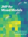 JMP for Mixed Models - Ruth Hummel ; Elizabeth a Claassen ; Russell D Wolfinger - 9781952365218