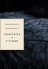 Shakes Bear in the Dark - Joshua Kornreich - 9781952386282