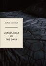 Shakes Bear in the Dark - Joshua Kornreich - 9781952386299