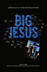 Big Jesus - Aaron W. Smith - 9781952421334