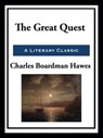 The Great Quest - Charles Boardman Hawes - 9781952438684