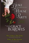 A Duke Walked Into a House Party - Grace Burrowes - 9781952443237