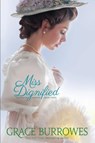 Miss Dignified - Grace Burrowes - 9781952443749