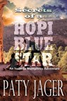 Secrets of a Hopi Blue Star - Paty Jager - 9781952447563