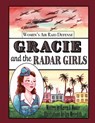 Gracie and the Radar Girls - Karen J Moore - 9781952467110