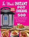 The Ultimate Instant Pot Cookbook - Francis Michael - 9781952504341