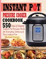 Instant Pot Pressure Cooker Cookbook - Michael Francis - 9781952504563
