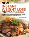 New Instant Weight Loss Freestyle Cookbook - Clara Miles - 9781952504624
