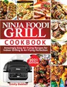 Ninja Foodi Grill Cookbook - Emily Bakker - 9781952504877
