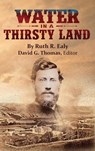 Water in a Thirsty Land - Ruth R Ealy - 9781952580116