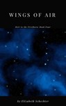 Wings of Air - Elizabeth Schechter - 9781952598142