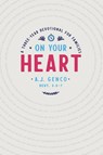 On Your Heart - A. J. Genco - 9781952599347
