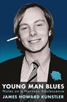 Young Man Blues - James Howard Kunstler - 9781952685774