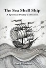 The Sea Shell Ship - Dan T. Baldwin - 9781952685934
