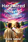 Hardwired and Ready to Go - Dave Seidel - 9781952685941