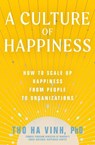 A Culture of Happiness - Tho Ha Vinh - 9781952692314